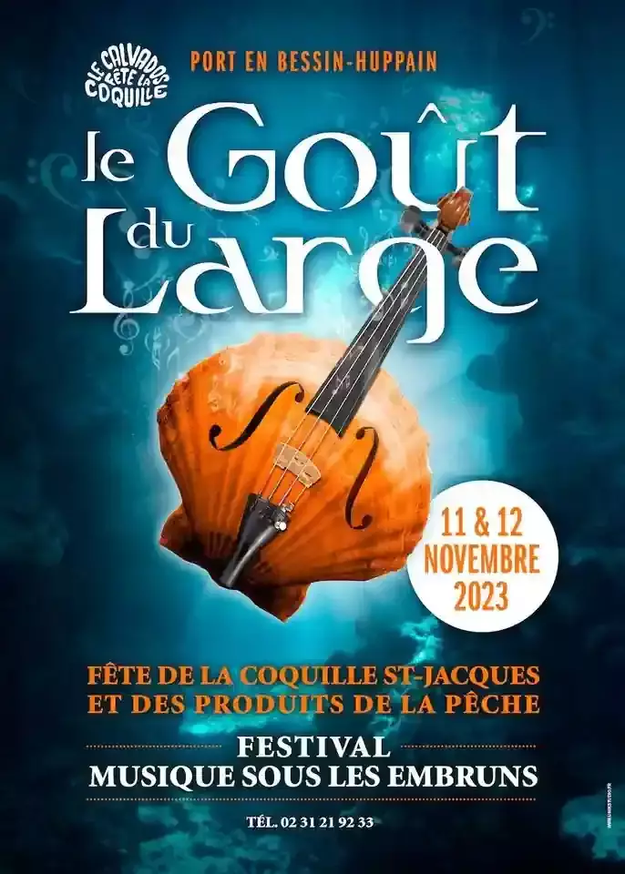 Affiche du festival Le Goût du Large à Port-en-Bessin-Huppain, fête de la coquille Saint-Jacques et des produits de la pêche avec concerts et animations musicales